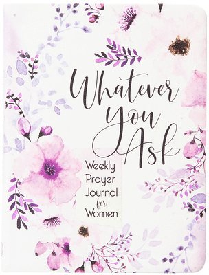 Whatever You Ask