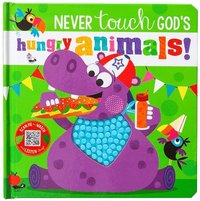 bokomslag Never Touch God's Hungry Animals
