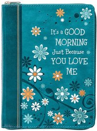 bokomslag It's a Good Morning Just Because You Love Me