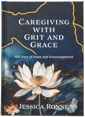 bokomslag Caregiving with Grit and Grace