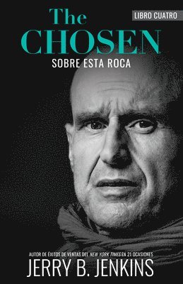 bokomslag The Chosen - Sobre Esta Roca