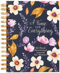 bokomslag A Time for Everything: Weekly Devotional Journal for Women