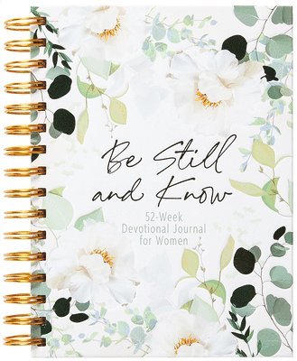 Be Still and Know