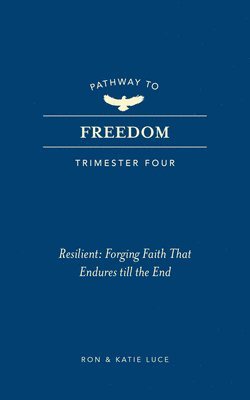 bokomslag Pathway to Freedom (Trimester Four)