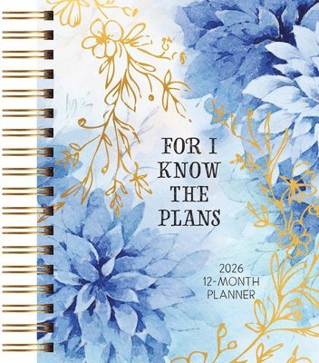 bokomslag For I Know the Plans (2026 Planner): 12-Month Weekly Planner