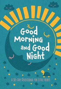 bokomslag Good Morning and Good Night