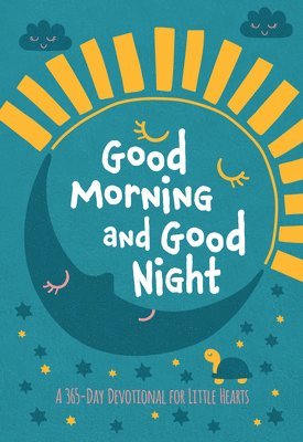 bokomslag Good Morning and Good Night