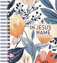 bokomslag In Jesus' Name: Devotional Coloring Book