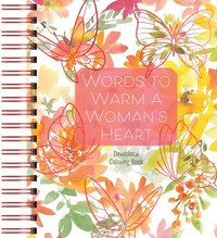 bokomslag Words to Warm a Woman's Heart: Devotional Coloring Book