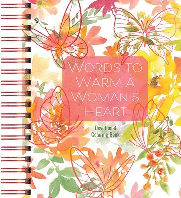 bokomslag Words to Warm a Woman's Heart: Devotional Coloring Book