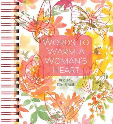 Majestic Expressions - Words to Warm a Woman's Heart: Devotional Coloring Book, Häftad
