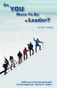 bokomslag Do You Want to be a Leader?