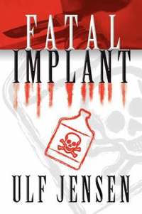 bokomslag Fatal Implant