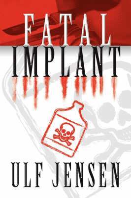 bokomslag Fatal Implant