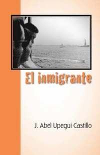 bokomslag El Immigrante