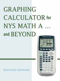 bokomslag Graphing Calculator for NYS Math A... and Beyond