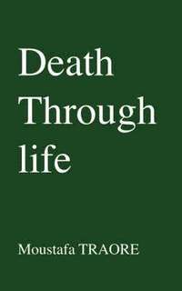 bokomslag Death Through Life