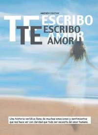bokomslag Te Escribo, Amor