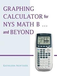 bokomslag Graphing Calculator for NYS Math B... and Beyond