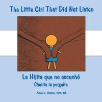 bokomslag The Little Girl That Did Not Listen