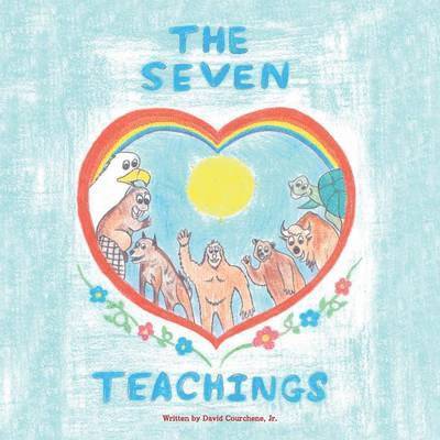 David Courchene, Jr. Courchene, David, David Courchene Jr. - Seven Teachings, Häftad