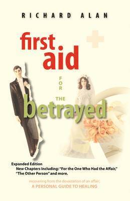 First Aid for the Betrayed 1