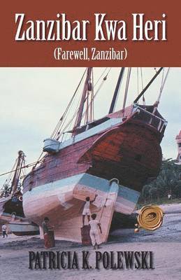 Zanzibar Kwa Heri 1