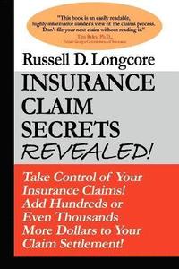 bokomslag Insurance Claim Secrets Revealed!