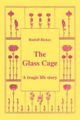 bokomslag The Glass Cage