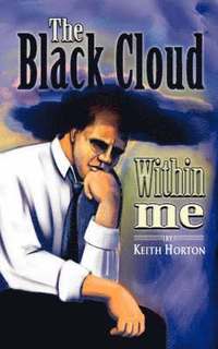 bokomslag The Black Cloud within Me