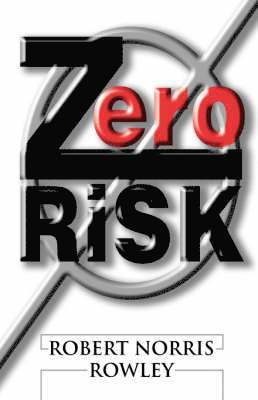 Zero Risk 1