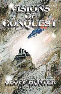 bokomslag Visions of Conquest