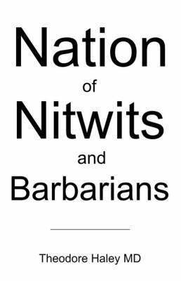 bokomslag Nation of Nitwits and Barbarians