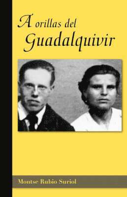 bokomslag A Orillas Del Guadalquivir