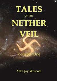 bokomslag Tales of the Nether Veil: v. 1