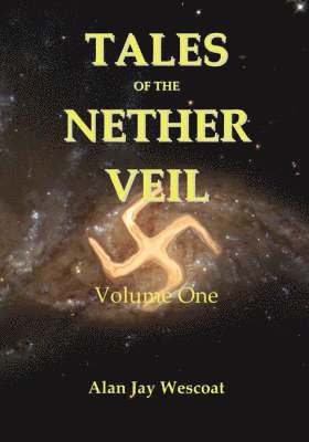 Tales of the Nether Veil: v. 1 1