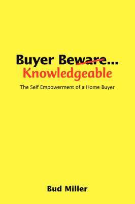 Buyer be Knowledgable 1