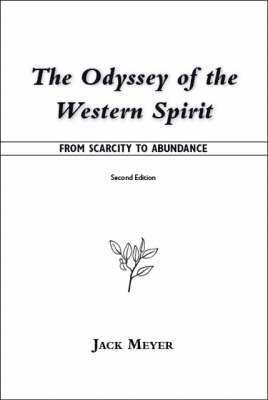 Jack Meyer - Odyssey of the Western Spirit, Häftad