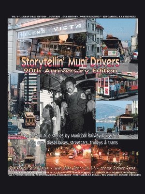 Storytellin' Muni Drivers, Vol. 1-6 1