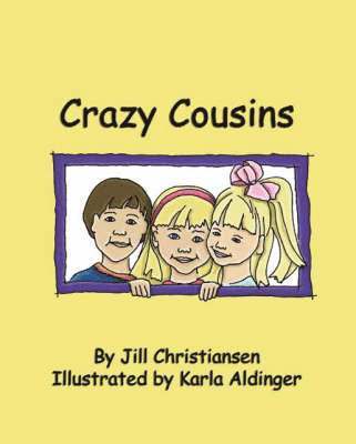 Jill Christiansen - Crazy Cousins, Häftad