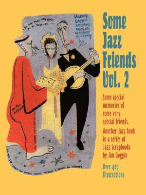 Jim Goggin - Some Jazz Friends Vol. 2, Häftad