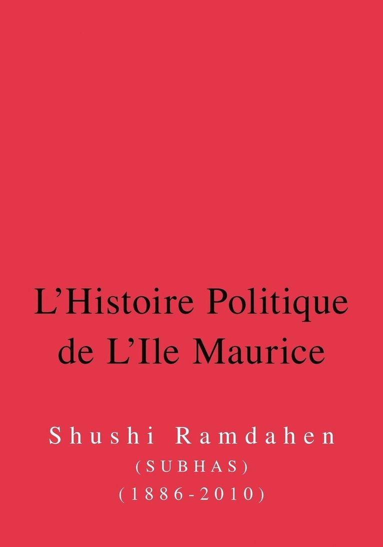L'Histoire Politique de L'Ile Maurice
