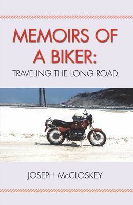 Memoirs of a Biker 1