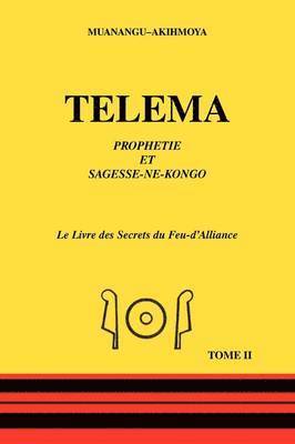 Telema: Tome II 1