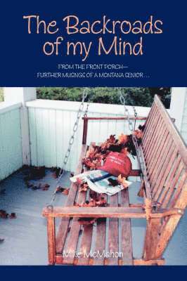 Mike McMahon, Mike Mcmahon - Backroads of My Mind, Häftad