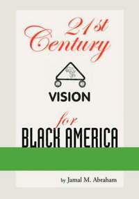 bokomslag 21st Century Vision for Black America