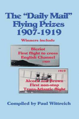 Paul Wittreich - "Daily Mail" Flying Prizes, Häftad