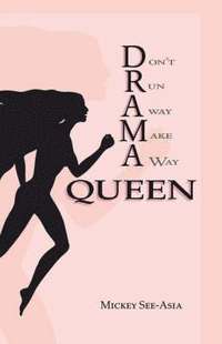 bokomslag Don't Run Away Make a Way Queen