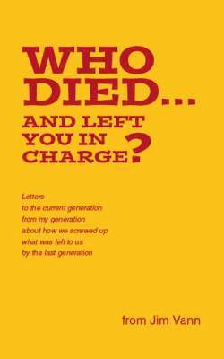 Who Died... and Left You in Charge? 1