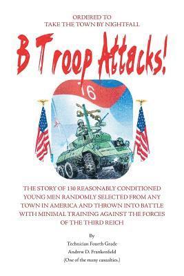 B Troop Attacks! 1